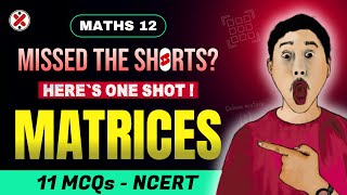 MATRICES 🔥 11 MCQs | NCERT MCQ SERIES | MATHS CLASS 12