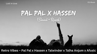 Retro Vibes - Pal Pal x Talwinder x Talha Anjum