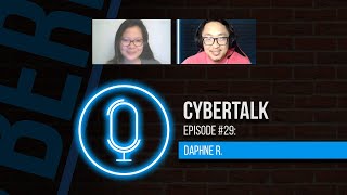 CYBERTALK Podcast: EP29 - Working with the SAME PEOPLE for 9 YEARS?!! 🤯😲