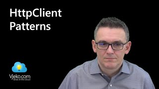 HttpClient Patterns