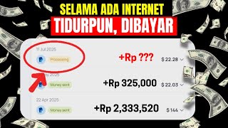 TERBUKTI MEMBAYAR!! SELAMA ADA KONEKSI INTERNET, DIBAYAR DOLLAR PAYPAL | STEP BY STEP! (2025)