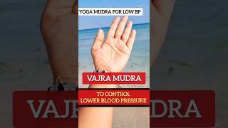 Mudra to Control Lower blood pressure | Mudra for low BP #mudratherapy