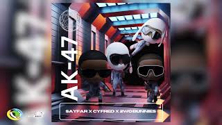 Sayfar - AK47 [Feat. Cyfred and 2woBunnies] (Official Audio)
