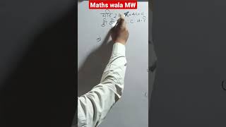 maths wala MW #youtubeshorts #trending #viralvideo #mathswala #youtube #mathstricks #maths #tricks