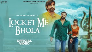 Locket me Bhola | Masoom Sharma, Prithviraj, Sonika Singh | Bhole Baba Song | New Haryanvi Song 2025