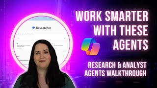 Maximize Your Workflow with the Researcher and Analyst Agents