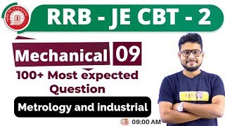 Class 09 ||#RRB JE (CBT -2 )  || Mechanical || By vivek singh Sir || 100+ Most   Metrology