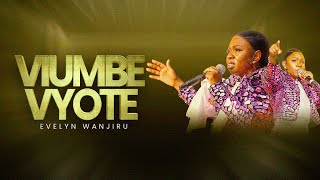 EVELYN WANJIRU - VIUMBE VYOTE (LIVE)