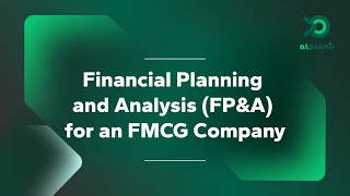 Financial Planning and Analysis (FP&A) for an FMCG Company