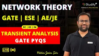 L-7 Transient Analysis GATE PYQs | Network Theory | EC EE IN | GATE-ESE-AE/JE | Nitin Sir