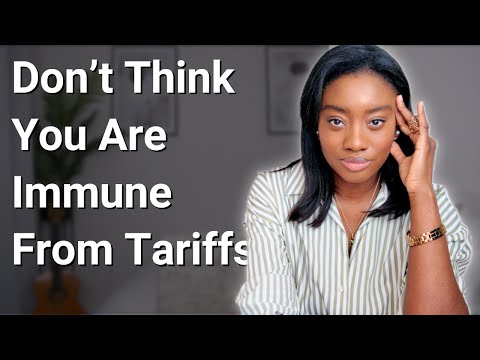 why you SHOULD care about tariffs