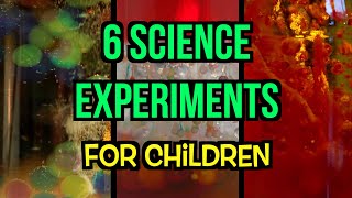 SCIENCE FUN FOR KIDS - 6 Experiments with Explanations - Unleash Their Inner Scientists!