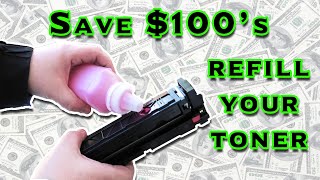 Refill your Laser Printer Toner and save Hundred's of Dollars