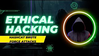 Hashcat Brute Force Attack