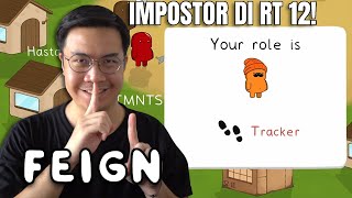 I'M BACK AS AN IMPOSTOR IN RT 12?! - FEIGN Indonesia