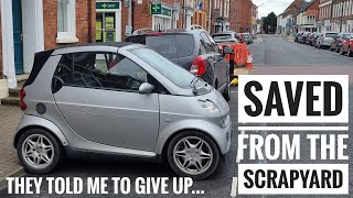 I *SAVED* our Cheap Smart Car from the SCRAPYARD!