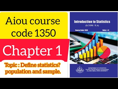 Aiou course code 1350|introduction of business statistics |Define statistics, population, sample