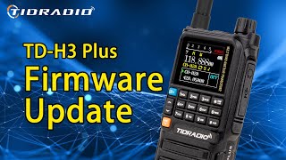 Tidradio H3 plus  firmware upgrade in Odmaster website