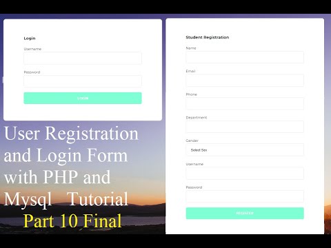 User Registration and Login Form with PHP and MySQL Tutorial 10- Final