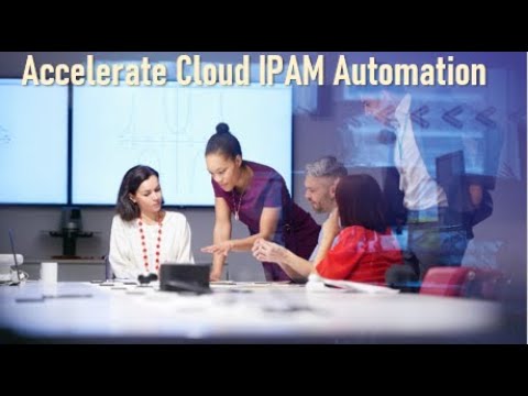 Accelerate Cloud IPAM Automation