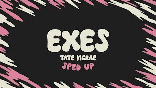 Tate McRae - exes (sped up + lyrics)
