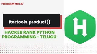 itertools product  #27 | Hackerrank | Python Programming | Telugu