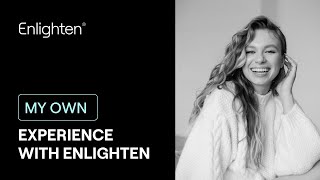 I did Enlighten Whitening and this is how it went