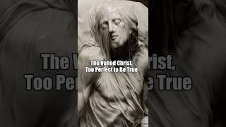 A Sleeping Christ Under a Stone Veil — Too Perfect to Be True! #arthistory #christ #art
