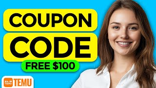 🎁 Temu Coupon Code 2025 - Claim a Bonus $100 Coupon Bundle!