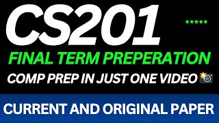 Cs201 final term preparation 2025 | Cs201 final term current paper #cs201