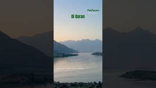Al Quran ❤️ Indus River #bayan #foryou #travel #duet #indusriver #skardu #trending #mountains #viral