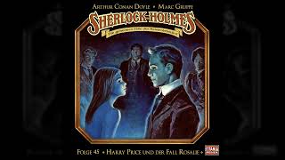 Sherlock Holmes - Die geheimen Fälle des Meisterdetektivs - 45: Harry Price und der Fall Rosalie