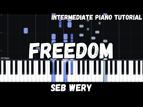 Seb Wery - Freedom (Intermediate Piano Tutorial)