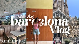 Barcelona vlog | summer vlog | Travel vlog