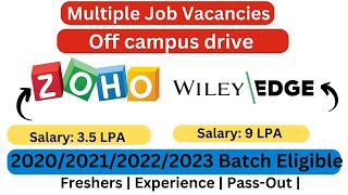 Zoho | Wiley Edge Off campus drive for 2023/2022/2021 batch | jobs for 2022  2023 batch | #jobs #wfh