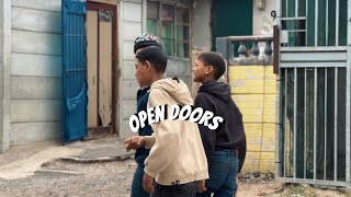 OPEN DOORS BY 021FLAVA & @TheeBelovedCPT