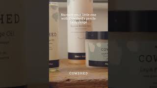 Nurture your little ones with Cowshed