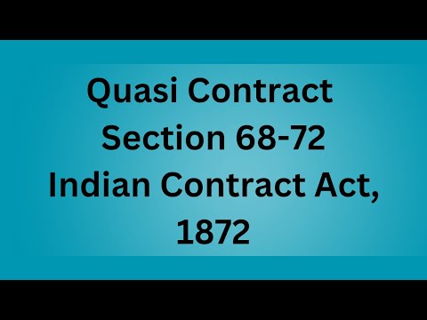 Quasi Contract II Section 68-72 II Indian Contract Act, 1872