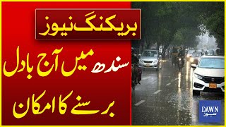 Cloudy Weather Likely in Sindh Today | Breaking News | Dawn News