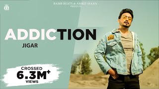 Addiction (Official Video) : Jigar | Narinder Batth | Punjabi Song