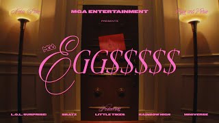 MGA PRESENTS: EGG$$$$$ feat. Nova Starr