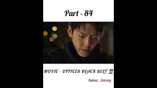 Korean Movie - officer black belt in hindi dubbed ❤, part -84 #koreanmovies #officerblackbelt #movie