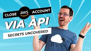 AWS Account Deletion using the API Step-by-Step (What the Docs don't tell you) - New 2022 Feature