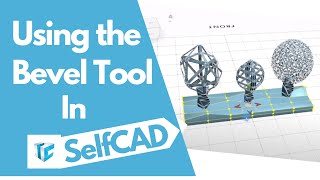 SelfCAD's Bevel Tool