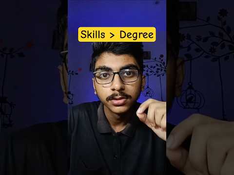 Skills vs Degree? | what matters more? | Everything changed... #skills #degree #job #earning #shorts