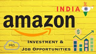 AWS's $12.7 Billion Investment: Boosting Cloud Computing in India | Job Opportunities | Amazon