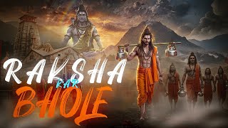 Raksha Kar Bhole (The Divine Kanwad Yatra)- Shlovij | Prod.Vayuu | Devotional Hindi Sanskrit Song