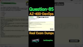 Q 085 AZ 400 DevOps Real Exam  #azure #devops #certification exam dumps  #az400 #dumps
