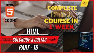 colgroup and col tag in html ||कोडिंग सीखे बिलकुल आसान तरीके मे|| #hmlombok94 #basic #website