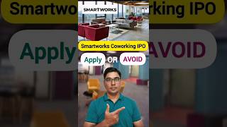 Smartworks Coworking Spaces IPO Apply or Avoid #shorts